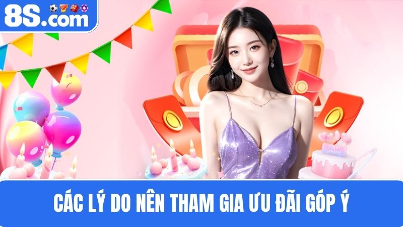 lý do nên tham gia nhận thưởng đề xuất phản hồi
