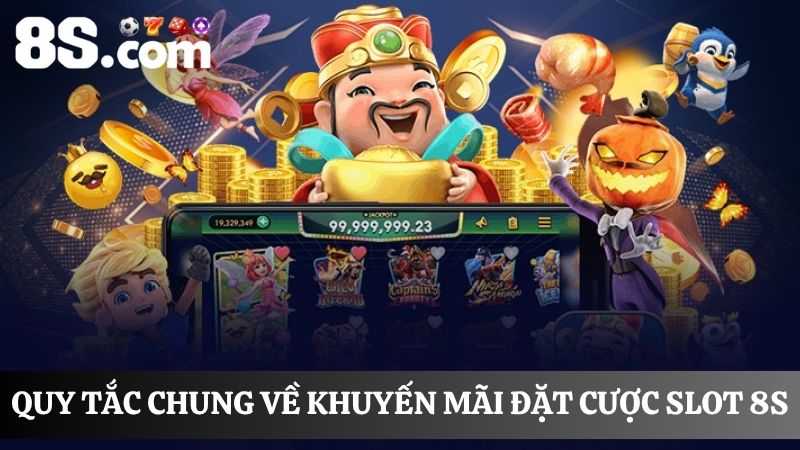 quy định chung về khuyến mãi đặt cược Slot, nhận thưởng hấp dẫn