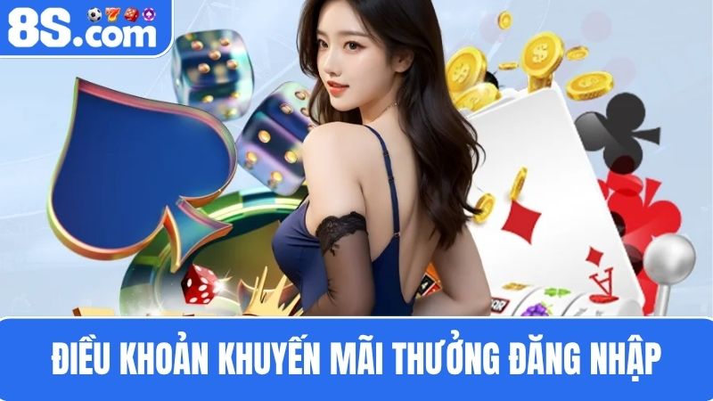 Điều khoản thưởng đăng nhập 8S mỗi ngày