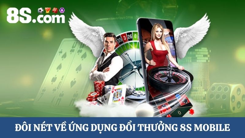 8S Mobile
