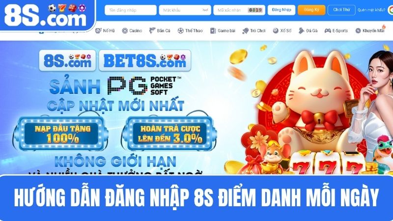 Hướng dẫn nhận thưởng đăng nhập 8S mỗi ngày