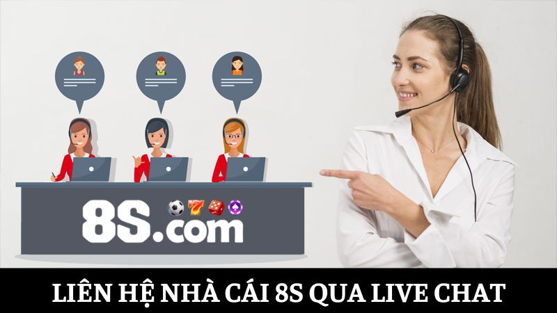 liên hệ 8S qua live chat 