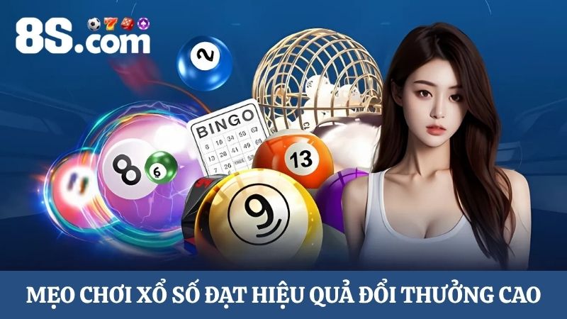 các mẹo chơi xổ số 8S