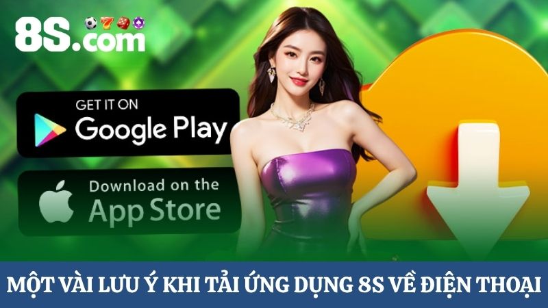  lưu ý khi chơi 8S Mobile