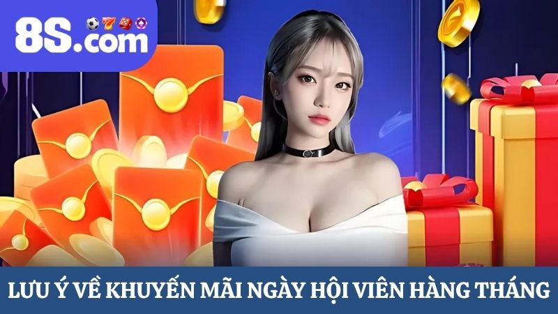 lưu ý khuyến mãi ngày hội viên hàng tháng