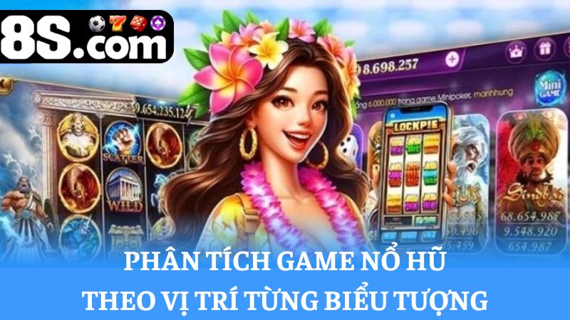 tỷ lệ xuất hiện các biểu tượng trong game nổ hũ 8S