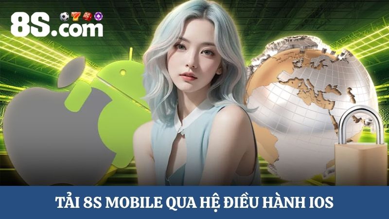 8S Mobile hệ điều hành IOS