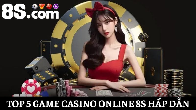 Chơi cá cược Casino online 8S