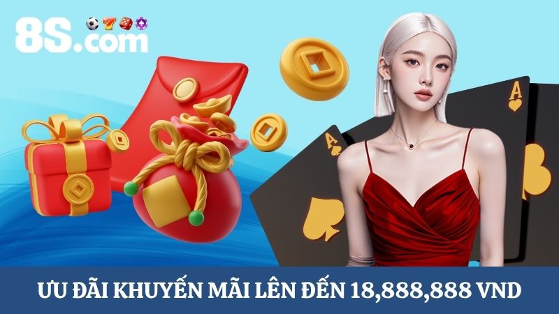 khuyến mãi ngày hội viên hàng tháng lên đến 18,888,888 VND