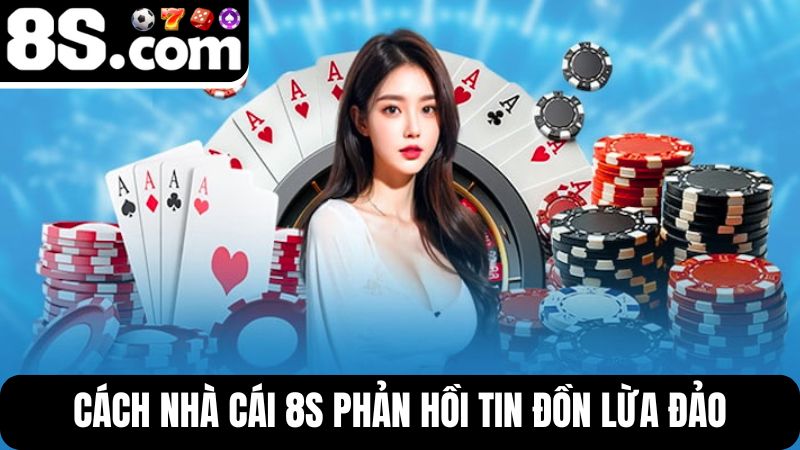 cách ứng phó tin 8S lừa đảo