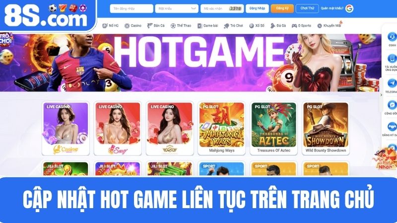 Cập nhật hot game 8S trang chủ
