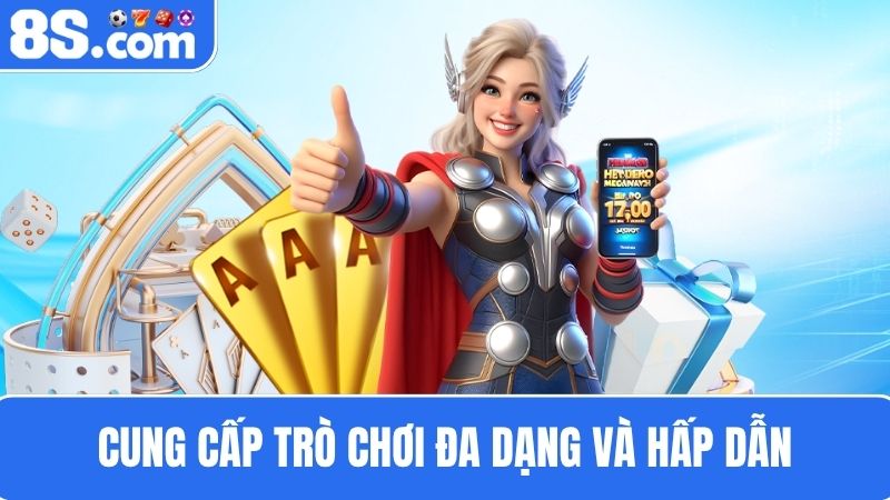 8S nhà cái Cung cấp trò chơi đa dạng